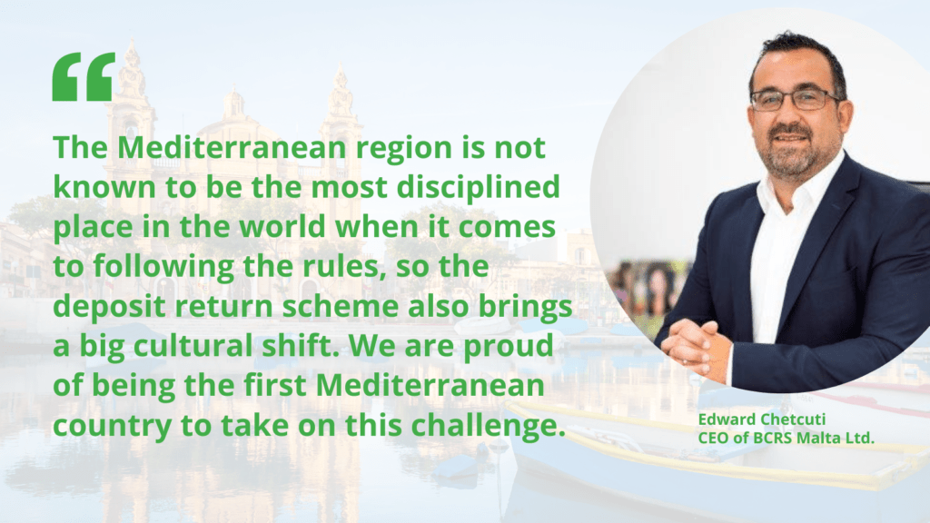 Citation of Edward Chetcuti, CEO of BCRS Malta Ltd. about the integration of DRS system in Malta.